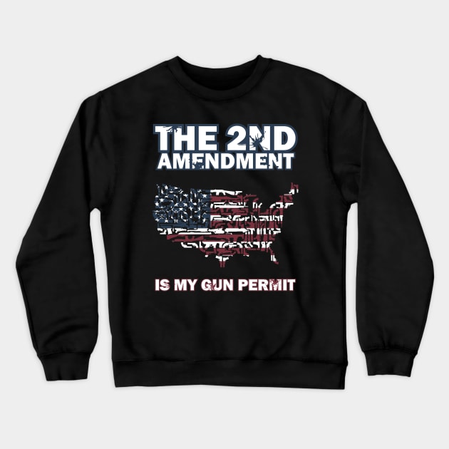 2nd Amendment Crewneck Sweatshirt by soaktrendingworld